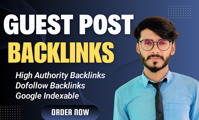 Gig Preview - Write high da guest post backlinks with SEO quality guest posting service