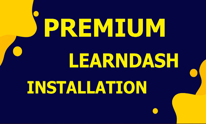 Gig Preview - Install and activate learndash lms plugin for lifetimes