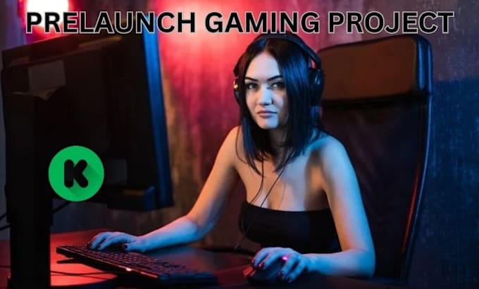 Gig Preview - Setup and do prelaunch marketing for gaming project