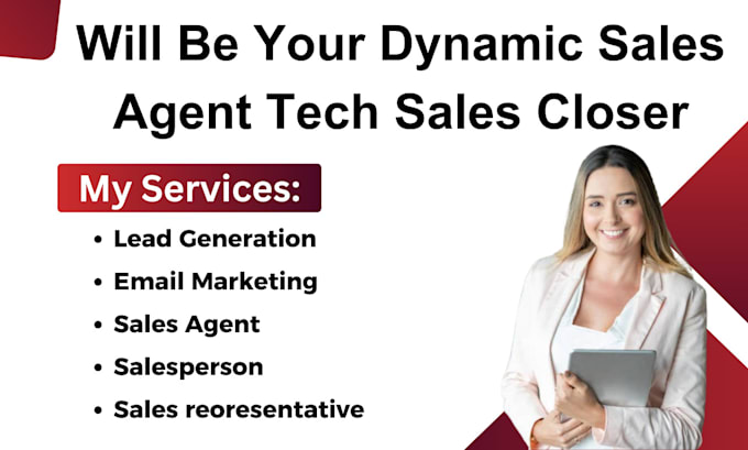 Gig Preview - Be your dynamic sales agent tech sales closer sales representative sales bfcm