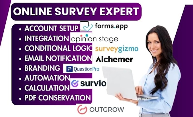 Gig Preview - Setup forms app outgrow questionpro opinion stage surveygizmo alchemer survio