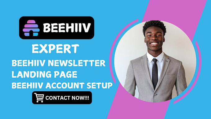 Gig Preview - Setup beehiiv newsletter account beehiiv landing page beehive email template ai