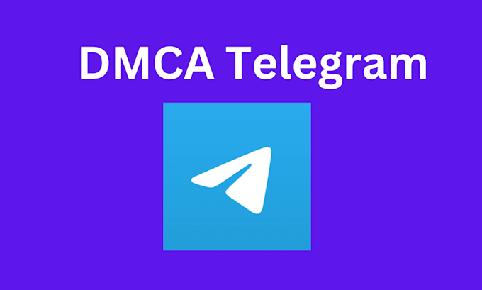 Gig Preview - Send dmca telegram to takedown infringing content