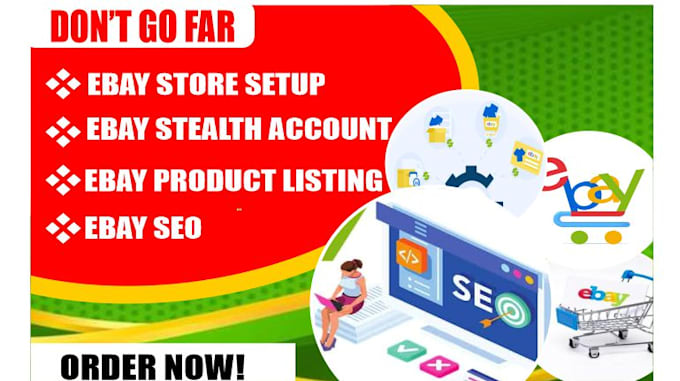 Gig Preview - Do ebay store setup, ebay stealth account creation, product listing