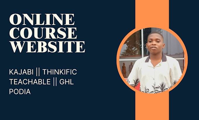 Gig Preview - Thinkific, learnwords online course teachable website on, kajabi, podia, ghl