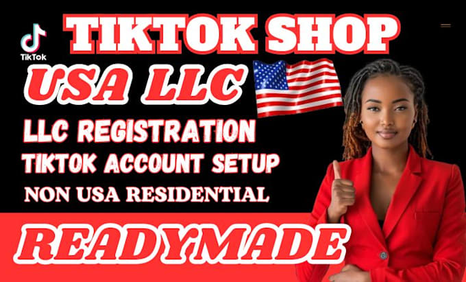 Gig Preview - Create tiktok shop USA llc llc registration llc tiktok shop for non USA resident