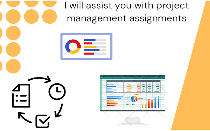 Gig Preview - Assist you with project management assignments