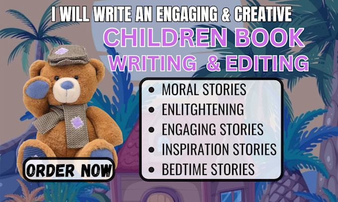 Gig Preview - Childrens storybook ghostwriter, kids story ghostwriter, bedtime story writer