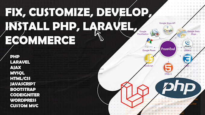 Gig Preview - Fix, customize, develop, install php, laravel, ecommerce