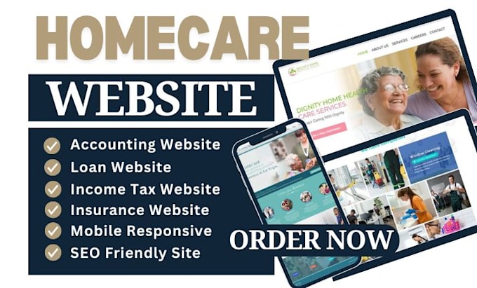 Gig Preview - Design homecare website, healthcare website medical website and assisted living