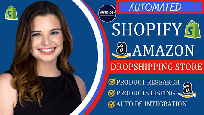 Bestseller - setup amazon, shopify dropshipping store, auto ds to amazon,shopify dropshipping