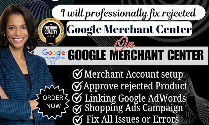 Gig Preview - Fix google merchant center suspension setup googie ads and approve product feed