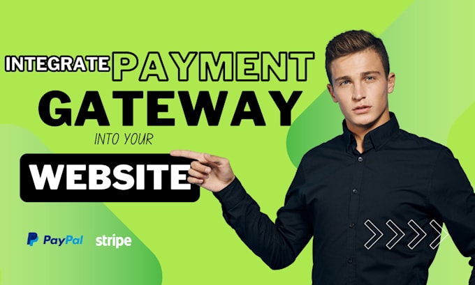 Gig Preview - Integrate paypal stripe or any payment gateway on your website and store