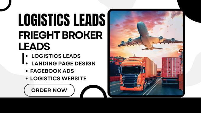 Gig Preview - Generate logistics leads, moving leads, freight landing page