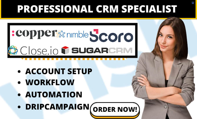 Gig Preview - Setup copper nimble crm close io socro crm sugar crm  jira basecamp automation