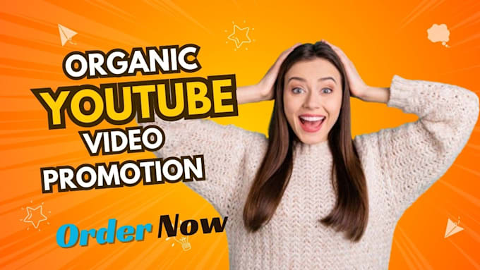 Gig Preview - Do organic youtube video promotion and channel growth