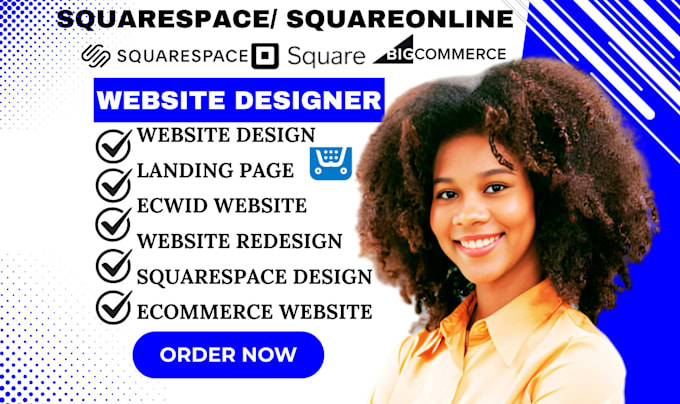 Gig Preview - Squarespace website design, squareonline store bigcommerce website, ecwid store