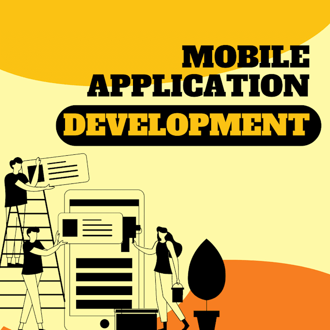 Gig Preview - Do complete mobile app development, android app development