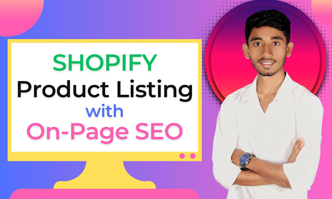 Gig Preview - Do shopify product listing, product upload with on page SEO and data entry