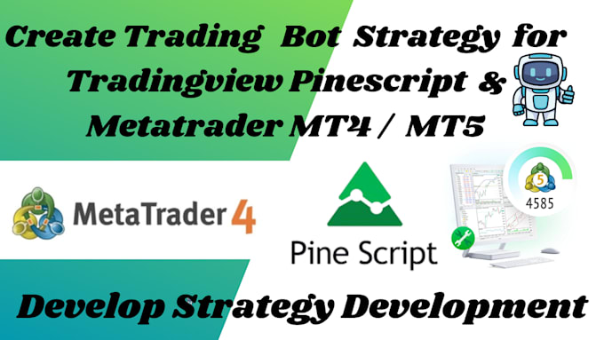 Gig Preview - Create custom trading bot strategy for tradingview pine script and metatrader