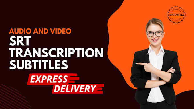 Gig Preview - Deliver top quality srt transcriptions subtitles for your videos