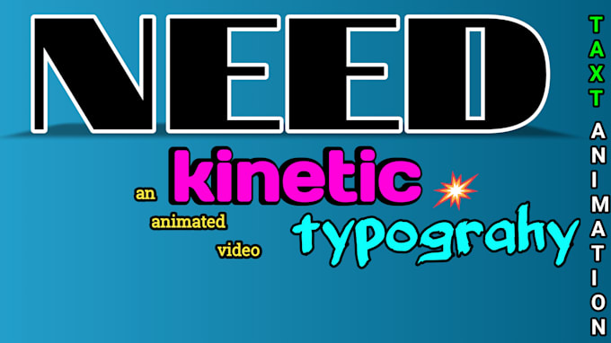 Gig Preview - Creat custom kinetic typography animated video