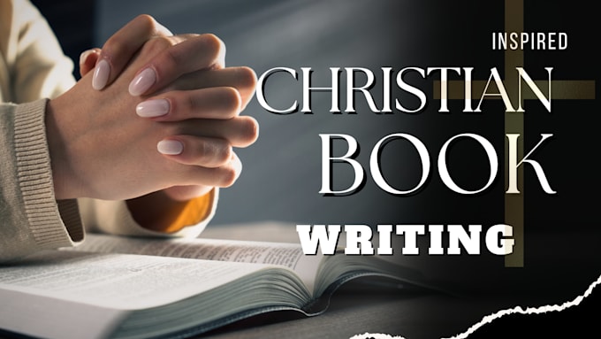 Gig Preview - Be christian ebook writer, nonfiction ghostwriter, book and ebook ghostwriting