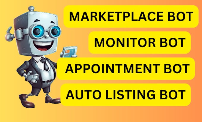 Bestseller - create marketplace bot, auto listing bot, price monitor bot appointment bot