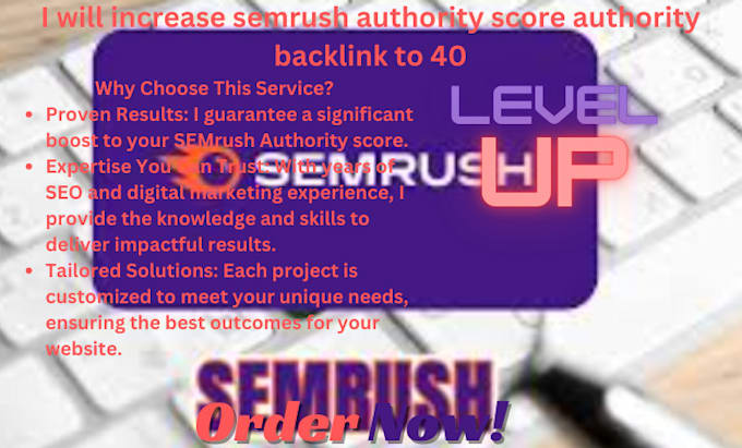 Gig Preview - Achieve a high semrush authority score for enhanced SEO performance