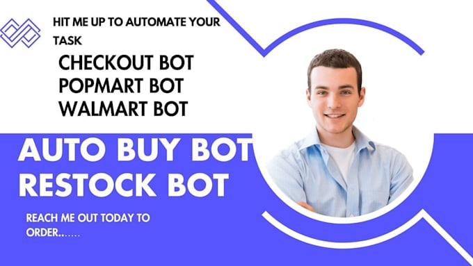 Gig Preview - Visualize, walmart bot, popmart bot, auto buying bot, auto checkout bot, chatbot