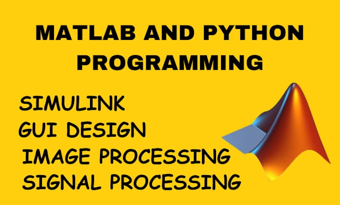 Gig Preview - Do urgent matlab programming, simulink, gui and python tasks