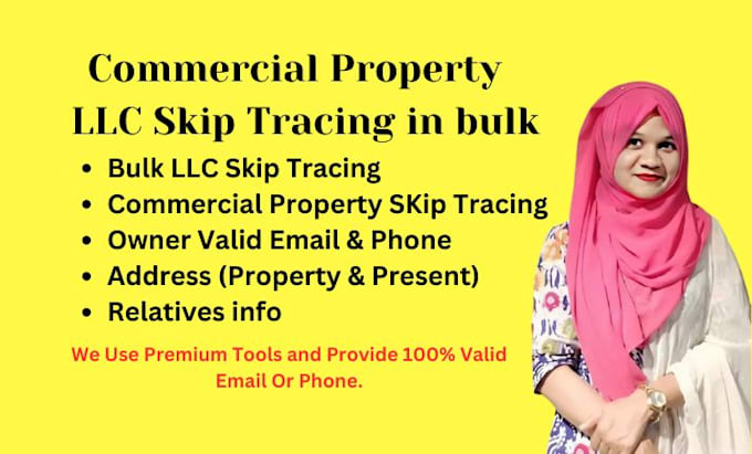 Gig Preview - Do commercial property and llc skip tracing in bulk