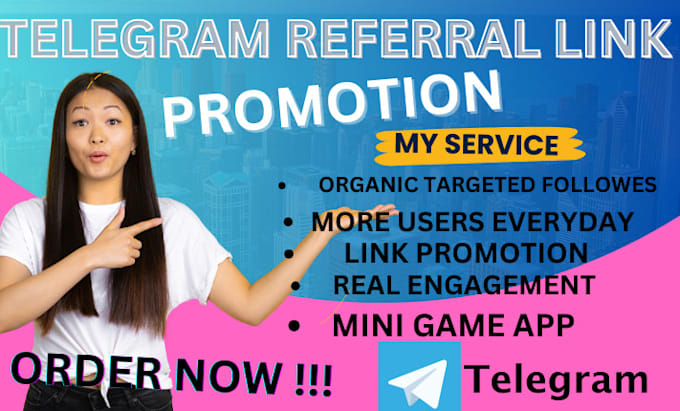 Gig Preview - Bring 50k user to your telegram mini game app via referral link promotion