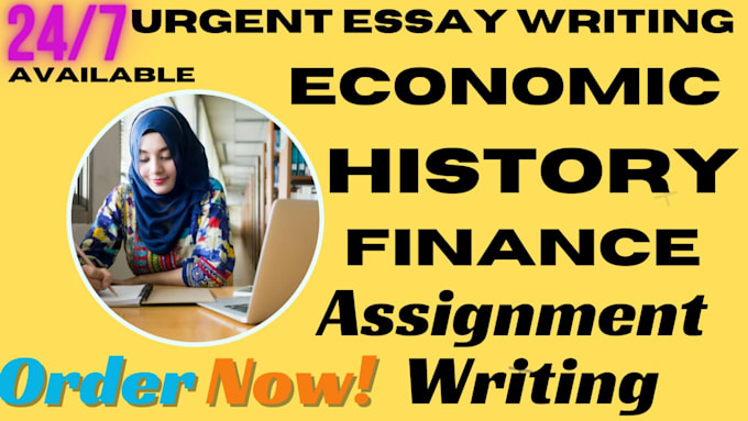 Gig Preview - Do urgent essay writing in economics finance history english assignment paper