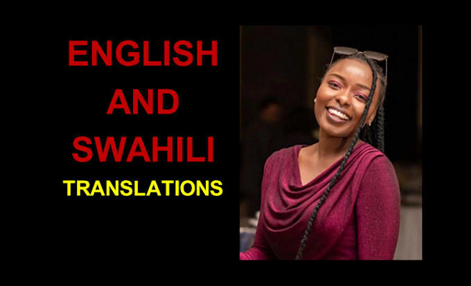 Gig Preview - Translate english to swahili and vice versa