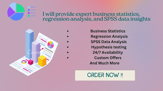 Gig Preview - Provide business statistics, regression analysis, and spss data insights