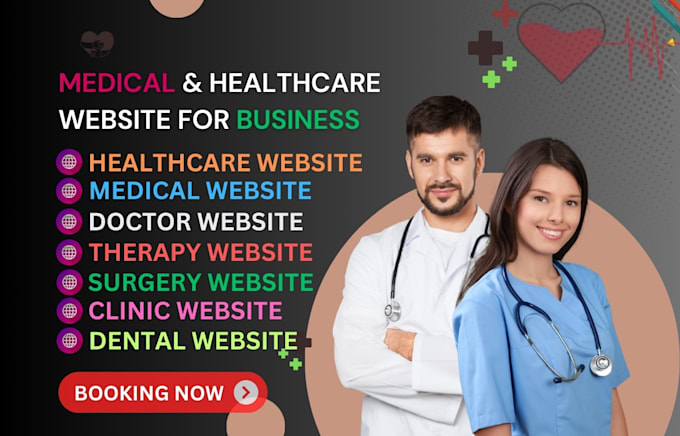 Gig Preview - Create healthcare, doctor, medical website for your business