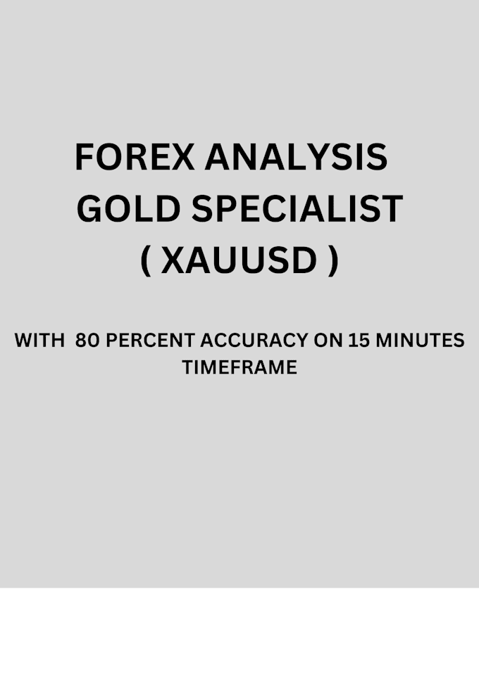 Gig Preview - Give analysis for gold xauusd  with 80 percent accuracy