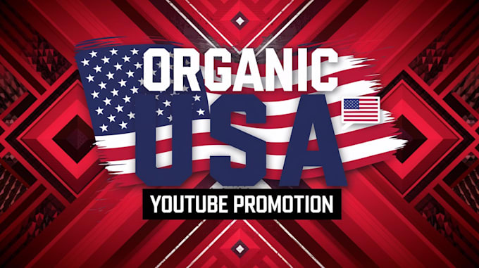 Gig Preview - Do usa youtube promotion, usa video promotion to organic usa audience