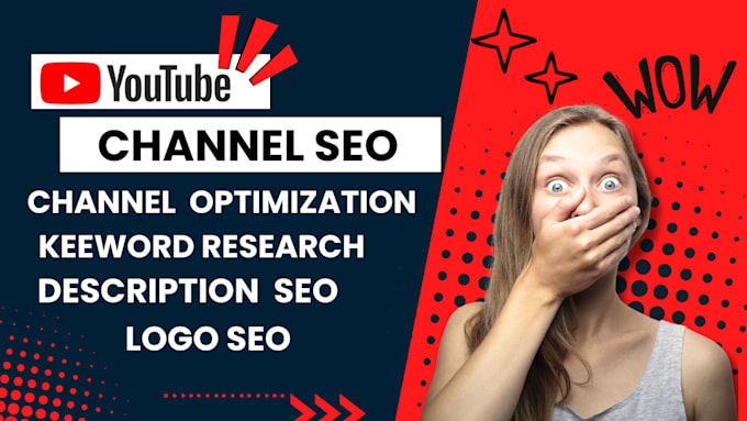 Gig Preview - Design your youtube channel setup and optimize for ultimate engagement