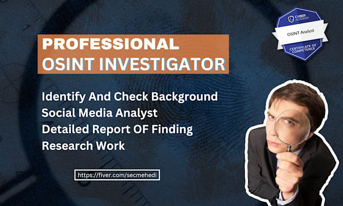 Gig Preview - Conduct a targeted osint investigation and deliver a detailed report