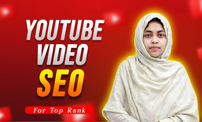 Gig Preview - Boost your youtube visibility with expert video SEO