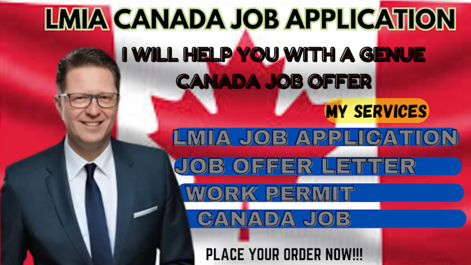 Gig Preview - Do lmia job application, canada job offer, and work permit