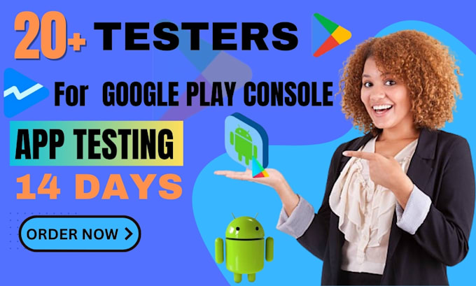 Gig Preview - Provide authentic 20 testers for google play console closed app testing