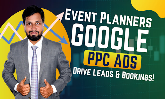 Gig Preview - Setup manage and optimize google ads PPC campaigns for event planners