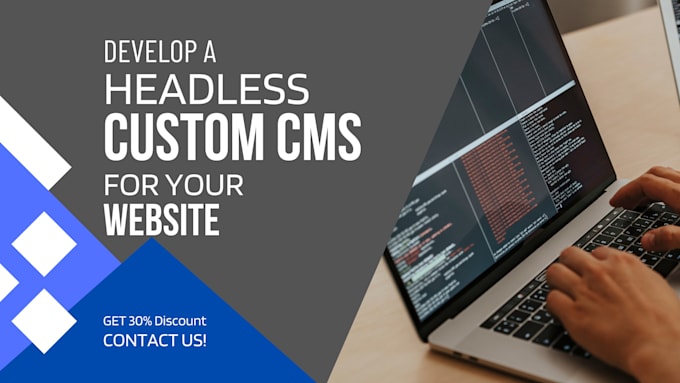 Gig Preview - Build a custom headless cms for your website