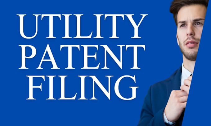 Gig Preview - Do utility patent search, patent drafting and patent filing