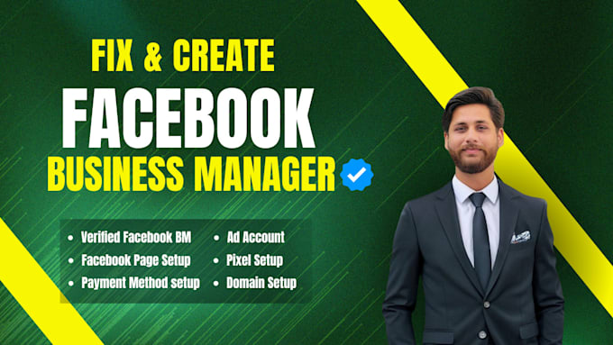 Gig Preview - Create or fix facebook business manager and ad account