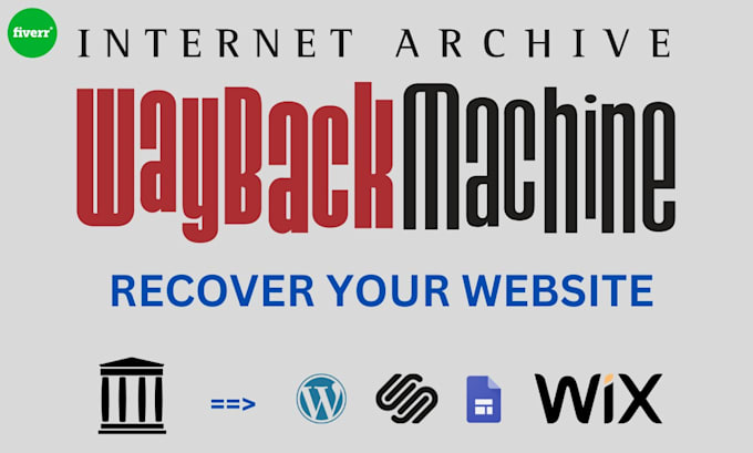 Gig Preview - Restore website from the wayback machine, internet archieve