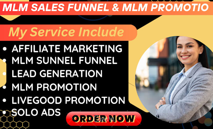 Gig Preview - Do live good MLM promotion, MLM sales funnel, affiliate link promotion, solo ads